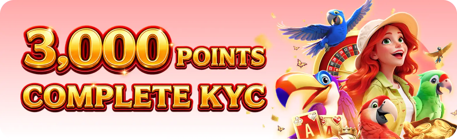 3,000 points, complete KYC